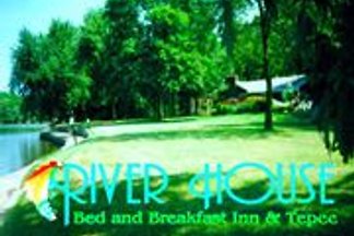 River House B&B Inn & Tepee