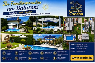 Ferienhaus Csorba mit Klima & Pools